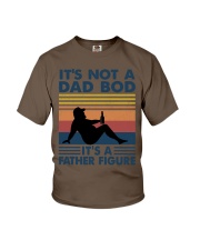 IT'S NOT A DAD BOD IT'S A FATHER FIGURE Youth T-Shirt tile