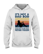 IT'S NOT A DAD BOD IT'S A FATHER FIGURE Hooded Sweatshirt front