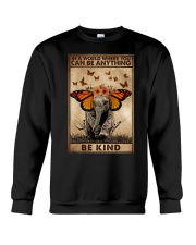 IN A WORLD WHERE YOU CAN BE ANYTHING BE KIND Crewneck Sweatshirt tile