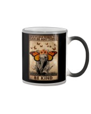 IN A WORLD WHERE YOU CAN BE ANYTHING BE KIND Color Changing Mug tile