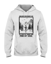 AND INTO THE FOREST I RUN Hooded Sweatshirt front