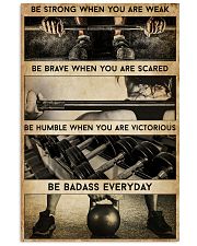BE STRONG WHEN YOU ARE WEAK 11x17 Poster front