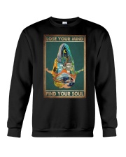 LOSE YOUR MIND FIND YOUR SOUL Crewneck Sweatshirt tile