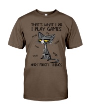 THAT'S WHAT I DO I PLAY GAMES AND I FORGET THINGS Classic T-Shirt tile