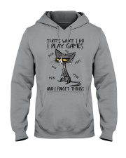 THAT'S WHAT I DO I PLAY GAMES AND I FORGET THINGS Hooded Sweatshirt tile