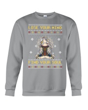 LOSE YOUR MIND FIND YOUR SOUL Crewneck Sweatshirt tile