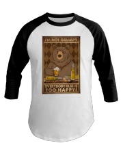 I'M NOT GRUMPY Baseball Tee tile
