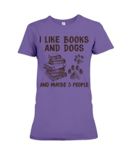I LIKE BOOKS AND DOGS AND MAYBE 3 PEOPLE Premium Fit Ladies Tee tile