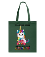 IN A WORLD WHERE YOU CAN BE ANYTHING BE KIND Tote Bag tile