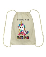 IN A WORLD WHERE YOU CAN BE ANYTHING BE KIND Drawstring Bag tile