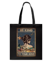 BE KIND TO YPUR MIND Tote Bag tile