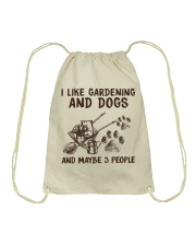 I LIKE GARDENING AND DOGS AND MAYBE 3 PEOPLE Drawstring Bag tile