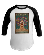 I'M BLUNT BECAUSE GOD ROLL ME THAT WAY Baseball Tee tile