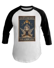 SHE GOT A MAD HUSTLE AND A DOPE SOUL Baseball Tee tile