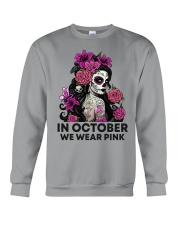 IN OCTOBER WE WEAR PINK Crewneck Sweatshirt tile