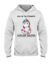 GIVE ME THE STRENGTH Hooded Sweatshirt front