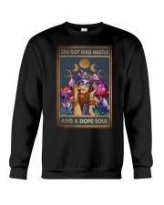 SHE GO MAD HUSTLE AND A DOPE SOUL Crewneck Sweatshirt tile