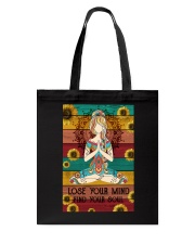 LOSE YOUR MIND FIND YOUR SOUL Tote Bag tile