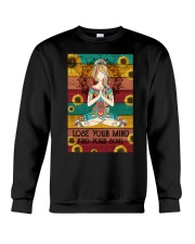 LOSE YOUR MIND FIND YOUR SOUL Crewneck Sweatshirt tile