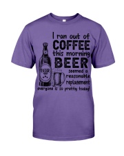 BEER - I RAN OUT OF COFFEE THIS MORNING Premium Fit Mens Tee tile