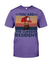 YOU ARE THE CURRENT RESIDENT Premium Fit Mens Tee tile