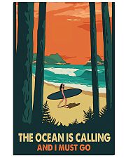 THE OCEAN IS CALLING AND I MUST GO 11x17 Poster front