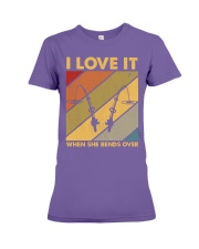 I LOVE IT WHEN SHE BENDS OVER Premium Fit Ladies Tee tile