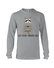 LET THAT TRASH THAT Long Sleeve Tee tile