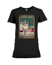 LAUNDRY TODAY OR NAKED TOMORROW Premium Fit Ladies Tee tile