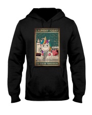 LAUNDRY TODAY OR NAKED TOMORROW Hooded Sweatshirt tile