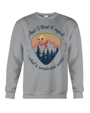 AND I THINK TO MYSELF WHAT A WONDERFUL WORLD Crewneck Sweatshirt tile