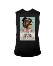 BOOKS GIVE A SOUL TO THE UNIVERSE Sleeveless Tee tile