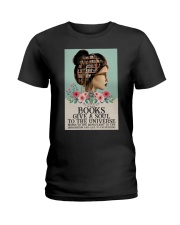 BOOKS GIVE A SOUL TO THE UNIVERSE Ladies T-Shirt tile