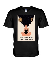 LOSE YOUR MIND FIND YOUR SOUL V-Neck T-Shirt tile