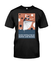 EASILY DISTRACTED BY DANCE AND BOOKS Classic T-Shirt tile