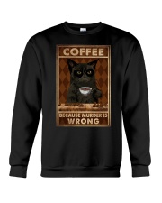 COFFEE BECAUSE MURDER IS WRONG Crewneck Sweatshirt tile