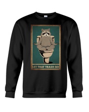 LET THAT TRASH GO Crewneck Sweatshirt tile