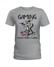 GAMING BECAUSE MURDER IS WRONG Ladies T-Shirt tile