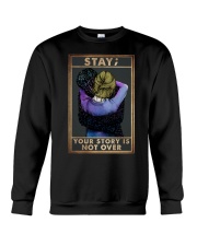 STAY YOUR STORY IS NOT OVER Crewneck Sweatshirt tile