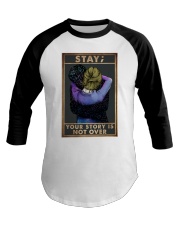 STAY YOUR STORY IS NOT OVER Baseball Tee tile