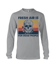 FRESH AIR IS FOR DEAD PEOPLE Long Sleeve Tee tile