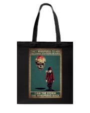 THEY WHISPERED TO HER Tote Bag tile
