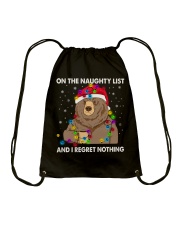 ON THE NAUGHTY LIST AND I REGRET NOTHING Drawstring Bag tile
