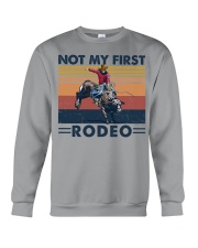 NOT MY FIRST RODEO Crewneck Sweatshirt tile