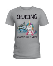 CRUISING BECAUSE MURDER IS WRONG Ladies T-Shirt tile
