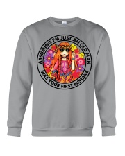 ASSUMING I'M JUST AN OLD LADY WAS YOUR FIRST Crewneck Sweatshirt tile