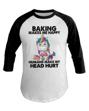 BAKING MAKES ME HAPPY Baseball Tee tile
