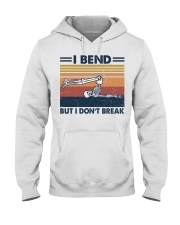 I BENT BUT I DON'T BREAK Hooded Sweatshirt front