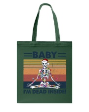 BABY I'M DEAD INSIDE Tote Bag tile