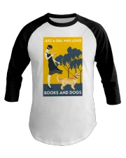 JUST A GIRL WHO LOVES BOOKS AND DOGS - GOLDEN Baseball Tee tile